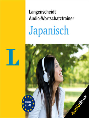 cover image of Langenscheidt Audio-Wortschatztrainer Japanisch